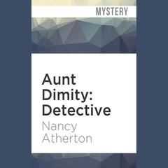 Aunt Dimity: Detective by Nancy Atherton audiobook