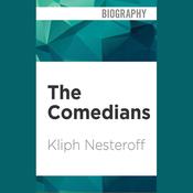 The Comedians by  Kliph Nesteroff audiobook