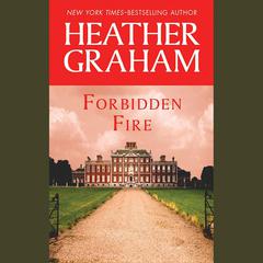 Forbidden Fire by Heather Graham audiobook