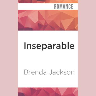 Inseparable by Brenda Jackson audiobook