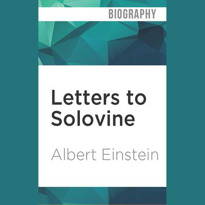 Letters to Solovine by Albert Einstein audiobook