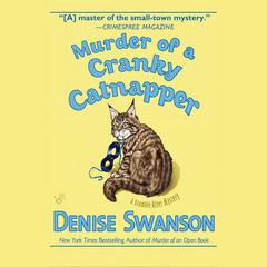 Murder of a Cranky Catnapper by Denise Swanson audiobook