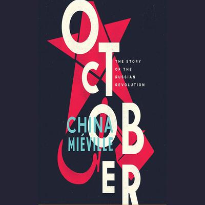 October by China Miéville audiobook