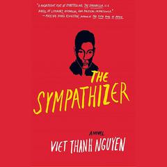 The Sympathizer by Viet Thanh Nguyen audiobook