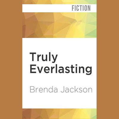 Truly Everlasting by Brenda Jackson audiobook
