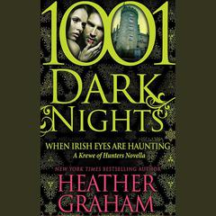 When Irish Eyes Are Haunting by Heather Graham audiobook