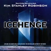 Icehenge by  Kim Stanley Robinson audiobook