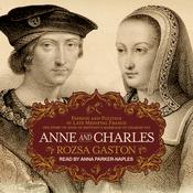 Anne and Charles by  Rozsa Gaston audiobook