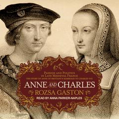 Anne and Charles by Rozsa Gaston audiobook