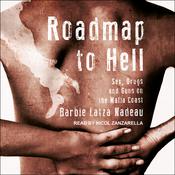 Roadmap to Hell by  Barbie Latza Nadeau audiobook