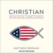 Christian by  Matthew Bowman audiobook