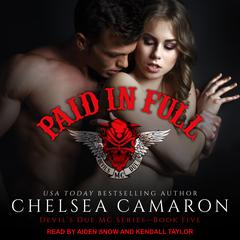 Paid In Full by Chelsea Camaron audiobook