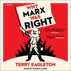 Why Marx Was Right by Terry Eagleton audiobook