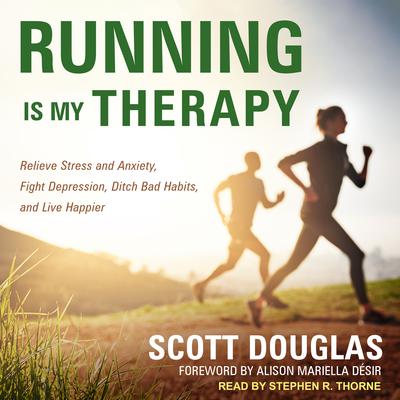 Running is My Therapy by Scott Douglas audiobook