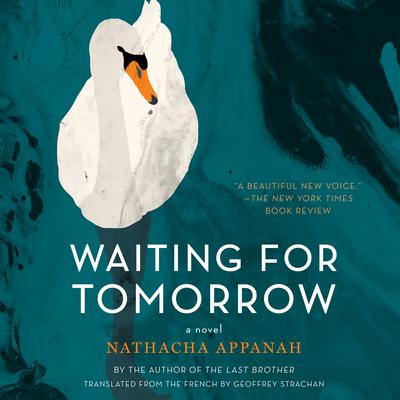Waiting for Tomorrow by Nathacha Appanah audiobook