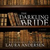 The Darkling Bride by  Laura Andersen audiobook