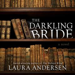 The Darkling Bride by Laura Andersen audiobook