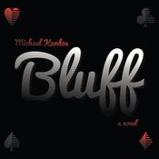 Bluff by  Michael Kardos audiobook