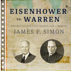 Eisenhower vs. Warren by James F. Simon audiobook