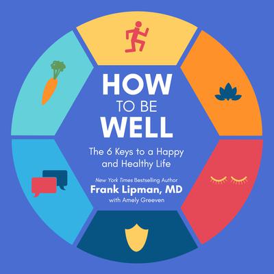 How to Be Well by Frank Lipman audiobook