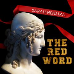 The Red Word by Sarah Henstra audiobook