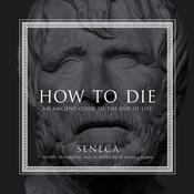How to Die by  Seneca audiobook
