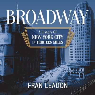 Broadway by Fran Leadon audiobook
