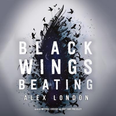 Black Wings Beating by Alex London audiobook