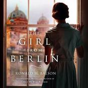 The Girl from Berlin by  Ronald H. Balson audiobook