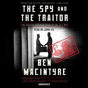 The Spy and the Traitor by  Ben Macintyre audiobook