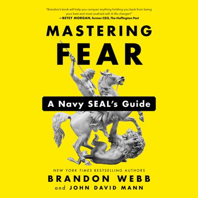Mastering Fear by Brandon Webb audiobook