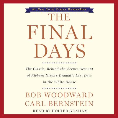 The Final Days by Bob Woodward audiobook