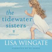The Tidewater Sisters by  Lisa Wingate audiobook