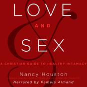 Love and Sex by  Nancy Houston audiobook