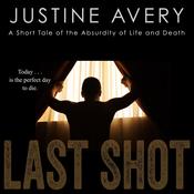 Last Shot by  Justine Avery audiobook