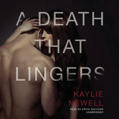 A Death That Lingers by Kaylie Newell audiobook