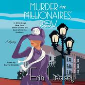 Murder on Millionaires' Row by  Erin Lindsey audiobook
