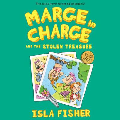 Marge in Charge and the Stolen Treasure by Isla Fisher audiobook