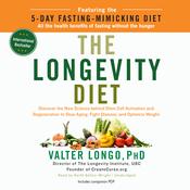 The Longevity Diet by  Valter Longo PhD audiobook