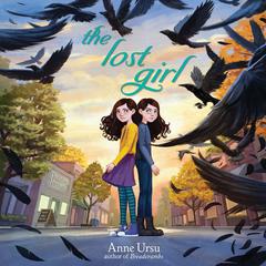 The Lost Girl by Anne Ursu audiobook