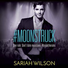 #Moonstruck by Sariah Wilson audiobook