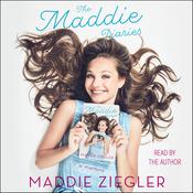 The Maddie Diaries by  Maddie Ziegler audiobook