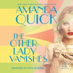 The Other Lady Vanishes by Amanda Quick audiobook