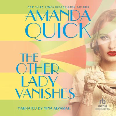 The Other Lady Vanishes by Amanda Quick audiobook