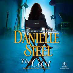 The Cast by Danielle Steel audiobook