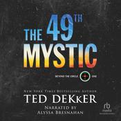The 49th Mystic by  Ted Dekker audiobook