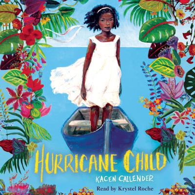 Hurricane Child by Kheryn Callender audiobook