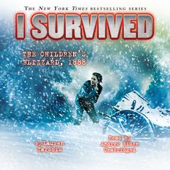 I Survived the Children’s Blizzard, 1888 by Lauren Tarshis audiobook