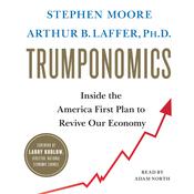 Trumponomics by  Arthur B. Laffer PhD audiobook