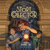 The Story Collector by  Kristin O'Donnell Tubb audiobook